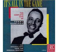 Tommy Edwards It's All in the Game: The Complete Hits Of (CD) Album