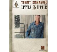 Tommy Emmanuel - Little by Little [Lingua inglese]: Guitar Recorded Version