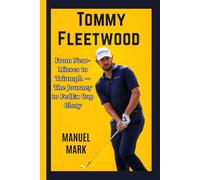 Tommy Fleetwood: From Near-Misses to Triumph - The Journey to FedEx Cup Glory