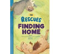Tommy Greenwald Charlie Greenwald The Rescues Finding Home (Copertina rigida)