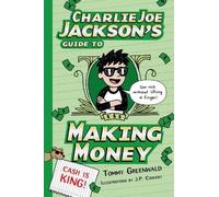 Tommy Greenwald Charlie Joe Jackson's Guide to Making Money (Tascabile)