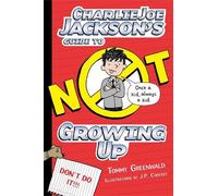 Tommy Greenwald Charlie Joe Jackson's Guide to Not Growing Up (Tascabile)