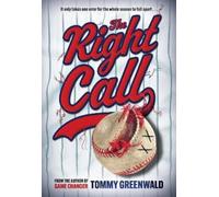 Tommy Greenwald The Right Call (Copertina rigida) Game Changer