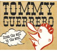 Tommy Guerrero From the Soil to the Soul (Vinyl LP) 12" Album