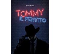 Tommy il pentito