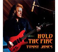 Tommy James Hold the Fire (CD) Album