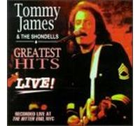Tommy James & Shondells - Greatest Hits Live