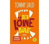Tommy Jaud Der Lowe brullt (Tascabile)