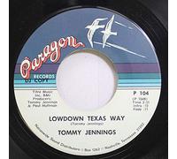 TOMMY JENNINGS - TOMMY JENNINGS - one man at a time/ lowdown texas way PARAGON 104 (45 single vinyl record)