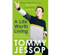 Tommy Jessop A Life Worth Living (Tascabile)
