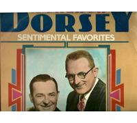 TOMMY & JIMMY DORSEY - sentimental favorites