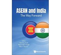 Tommy Koh Asean And India: The Way Forward (Copertina rigida)