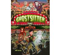 Tommy Krappweis Ghostsitter: Band 5: Tanz der Untoten (Tascabile)