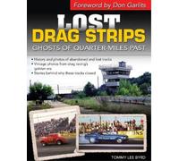 Tommy Lee Byrd Lost Drag Strips (Tascabile)