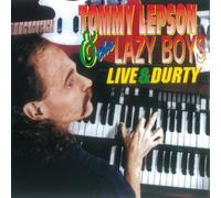 TOMMY LEPSON AND THE - LIVE DURTY - CD - K72z