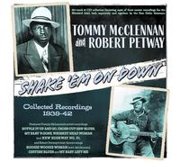 Tommy McClennan & Robert Pet Shake 'Em On Down - Collected Recordings 1939 (CD)