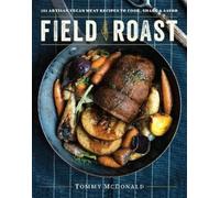 Tommy McDonald Field Roast (Copertina rigida)