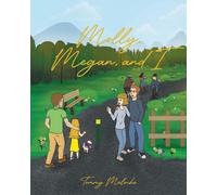 Tommy Meloche Molly, Megan, and I (Tascabile)