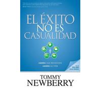 Tommy Newberry El Exito No Es Casualidad (Tascabile)
