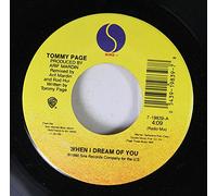 Tommy Page - Tommy Page 45 RPM When I Dream Of You / Your The Best Thing, (That Ever Happened To Me)