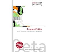 Tommy Potter: Double Bass, Charlie Parker, Miles Davis, Billy Eckstine