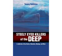 Tommy Robinson Steely Eyed Killers of the Deep (Tascabile)