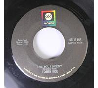 TOMMY ROE - TOMMY ROE 45 RPM The You I Need / Dizzy