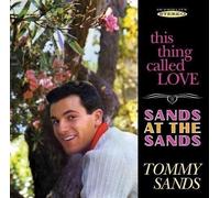 Tommy Sands - This Thing Called Love / Sands At The Sands - Cd
