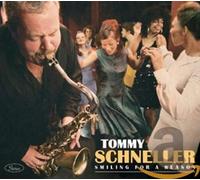 Tommy Schneller Smiling for a reason (CD)