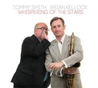 Tommy Smith and Brian Kellock Whispering of the Stars (CD) Album