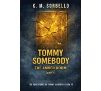 Tommy Somebody: The Amber Room (Part 1): 11