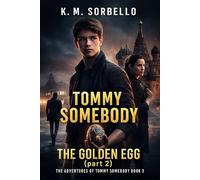 Tommy Somebody: The Golden Egg (part 2): 3