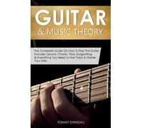 Tommy Swindali Guitar & Music Theory (Copertina rigida)