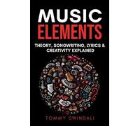 Tommy Swindali Music Elements (Copertina rigida)