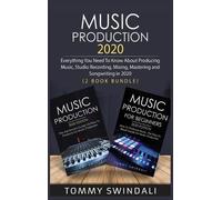 Tommy Swindali Music Production 2020 (Copertina rigida)