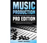 Tommy Swindali Music Production, Pro Edition (Tascabile)