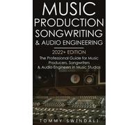 Tommy Swindali Music Production, Songwriting & Audio Engineer (Copertina rigida)