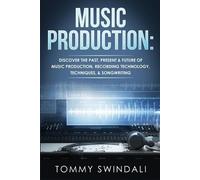 Tommy Swindali Music Production (Tascabile)