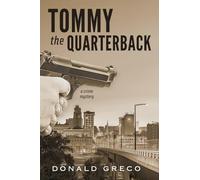 Tommy the Quarterback: A Crime Mystery