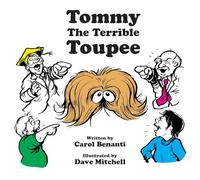 Tommy the Terrible Toupee