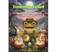 Tommy Toad and the Lilly Pad Band Jamboree