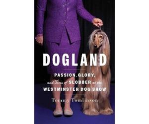 Tommy Tomlinson Dogland (Copertina rigida)