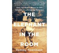 Tommy Tomlinson The Elephant in the Room (Tascabile)