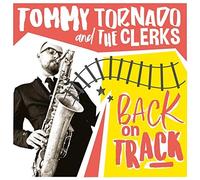 Tommy Tornado & the Cler Back on Track (CD)
