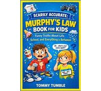 Tommy Tumble Scarily Accurate Murphy's Law Book For Kids (Tascabile)