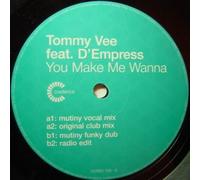 Tommy Vee Ft D'empress - You Make Me Wanna