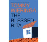 Tommy Wieringa The Blessed Rita (Copertina rigida)