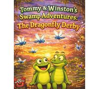 Tommy & Winston's Swamp Adventures: The Dragonfly Derby