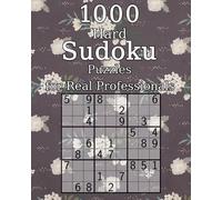 Tommy Wohlfahrt 1000 Hard Sudoku Puzzles for Real Professionals (Tascabile)