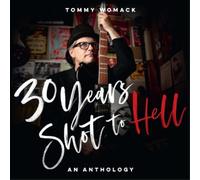 Tommy Womack 30 Years Shot to Hell: A Tommy Womack Anthology (CD) Album